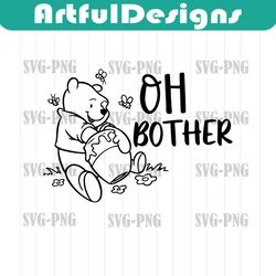 oh bother svg, winnie pooh svg png, pooh svg, bear svg clipart disneyland ears svg cut file cricut, silhouette