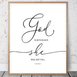 god is within her she will not fall, psalm 46:5, bible verse printable wall art, scripture prints, christian gifts girl