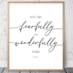 you are fearfully and wonderfully made, psalm 139:14, bible verse printable wall art, scripture prints, christian gifts