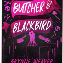 butcher & blackbird by brynne weaver . best-sellers ebook 1 '