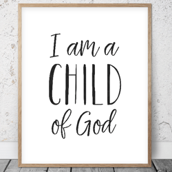 i am a child of god, galatians 3:26, nursery bible verses, printable art, scripture prints, christian gifts, kid room