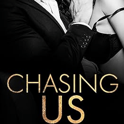 chasing us: a second chance love triangle (dark love series book 2)