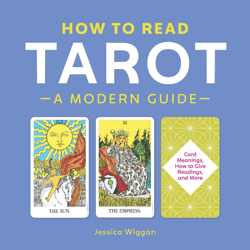 how to read tarot: a modern guide by jessica wiggan ebook e-book pdf