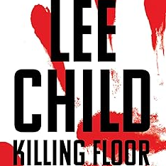 killing floor (jack reacher, book 1)