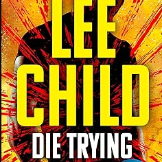 die trying (jack reacher book 2)