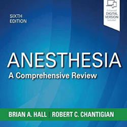 anesthesia: a comprehensive review 6th edition by brian a. hall e-book ebook e-textbook
