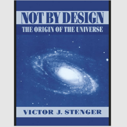 not by design: the origin of the universe by victor j. stenger ebook e-book pdf