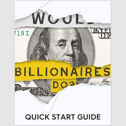 what would billionaires do quickstart guide digital book pdf