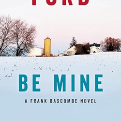 be mine: a frank bascombe novel by richard ford