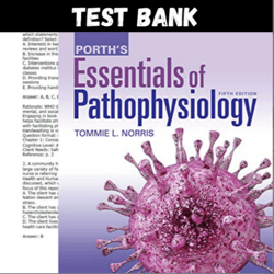 latest 2023 porth's essentials of pathophysiology 5th edition tommie norris test bank | all chapters