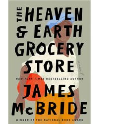 the heaven n & earth grocery store: a novel