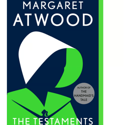 the testaments: a novel by margaret atwood