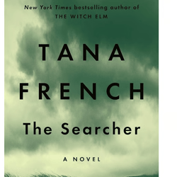 the searcher: a novel by tana french