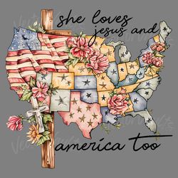 she loves jesus and america too floral map png