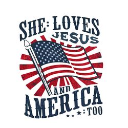 she loves jesus and america too png digital download files