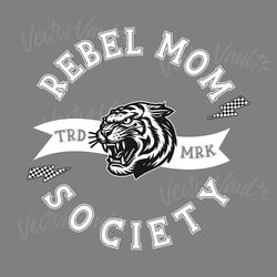 rebel mom society tiger roar svg digital download files