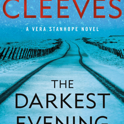 the darkest evening: a vera stanhope novel by ann cleeves