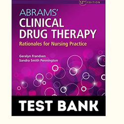 test bank abrams_ clinical drug therapy rationales for nursing practice12th editionfrandsen test bank