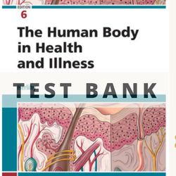 test bank the human body in health and illness 6th edition test bank