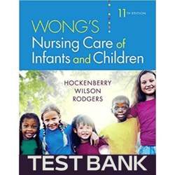 exam test bank wong's nursing care of infants and children 11th edition hockenberry test bank