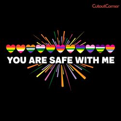 pride month you are safe with me svg lgbt friendly lgbt support rainbow heart pride flag s