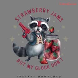 strawberry jams but my glock dont cute raccoon png