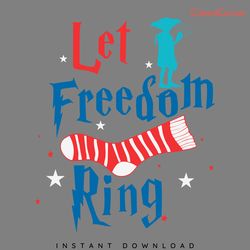 let freedom ring dobby harry potter 4th of july svg