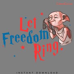 independence day let freedom ring dobby png