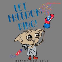 let freedom ring elf dobby png digital download files