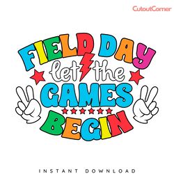 field day let the games begin svg digital download files