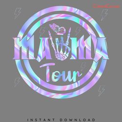 mama tour funny mothers day png digital download files