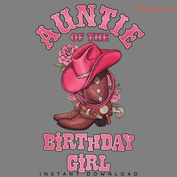 auntie of the birthday girl png digital download files