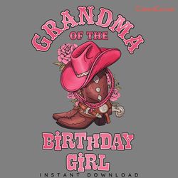 grandma of the birthday girl png digital download files