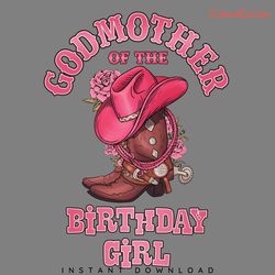 godmother of the birthday girl png digital download files