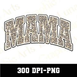 mama leopard print png design, trendy mama varsity png, retro mama png, mama png, funny mama png
