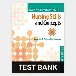 test bank timby's fundamental nursing skills and concepts 12th edition test bank
