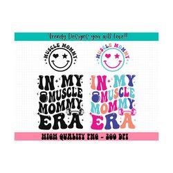 In My Muscle Mommy Era Png, Muscle Mommy Png, Woman Work Out Png, Pump Cover, Fitness Mom, Fitness For Women, Gym Rat