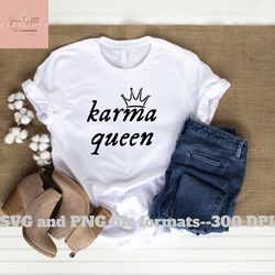 karma svg, karma queen svg & png files, karma vibe svg