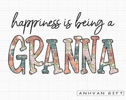 retro happiness is being a granna png, wildflowers png, floral mama, mama shirt designs, mother's day png, gift for mom