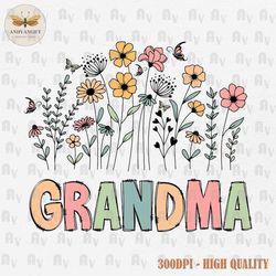 Retro Grandma Floral Svg, Grandma Svg, Grandma Flower, Grandma Sublimation, Mother's Day Svg, Grandma Shirt, Gift For Mo