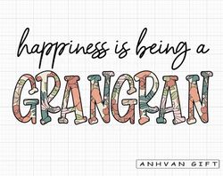 retro happiness is being a grangran png, wildflowers png, floral mama png, mama shirt designs, mother's day png, gift fo