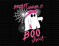 breast cancer is boo sheet svg, funny boo svg, halloween breast cancer, breast cancer, pink ribbon, breast cancer awaren