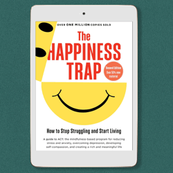 the happiness trap (second edition): how to stop struggling and start living, digital book download - pdf