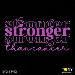 stronger than cancer svg png, cancer svg, cancer survivor, cancer warrior, trendy retro letter digital download sublimat