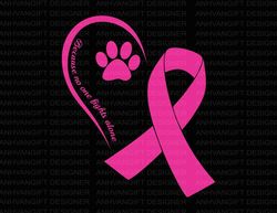 dog paws heart breast cancer svg, fight cancer svg, hope cancer svg, breast cancer shirt, pink ribbon, breast cancer awa