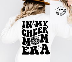 in my cheer mom era cheer mom svg cheer mom png cheer competition shirt design png svg dfx eps digital file instant down