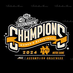 notre dame fighting irish 2024 acc womens basketball champions svg