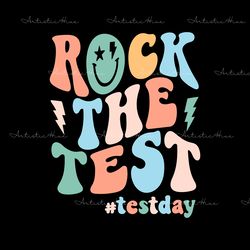 rock the test svg, testday svg, test day svg, school day svg