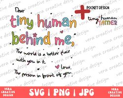 dear tiny human behind me png, tiny human tamer png, teacher sweatshirt svg, inspirational teacher png, teacher apprecia