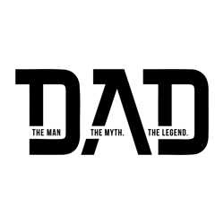 the man the myth the legend dad svg digital download